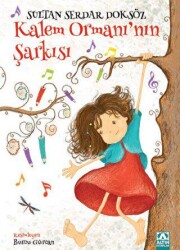 Kalem Ormanı`nın Şarkısı - Altın Kitaplar