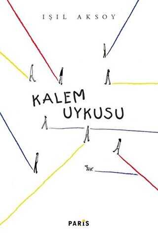 Kalem Uykusu - Paris Yayınları