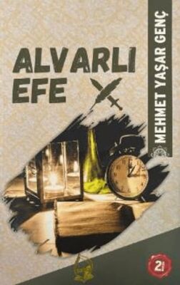 Kalem ve Kılıç Kuşanan Alim Alvarlı Efe - 1