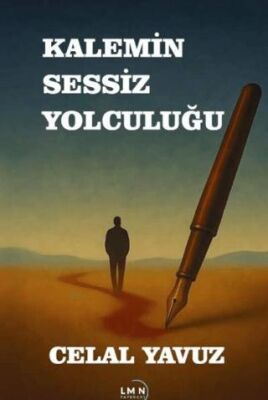 Kalemin Sessiz Yolculuğu - 1