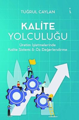 Kalite Yolculuğu - 1