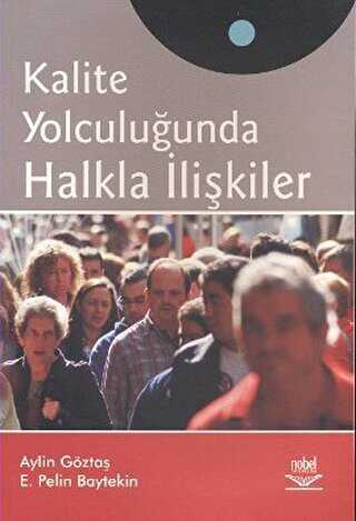 Kalite Yolculuğunda Halkla İlişkiler - Nobel Akademik Yayıncılık