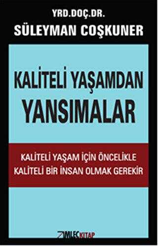 Kaliteli Yaşamdan Yansımalar - İmleç Kitap
