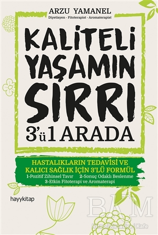 Kaliteli Yaşamın Sırrı 3`ü 1 Arada - Hayykitap