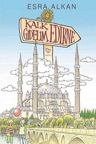 Kalk Gidelim Edirne - Varlık Yayınları