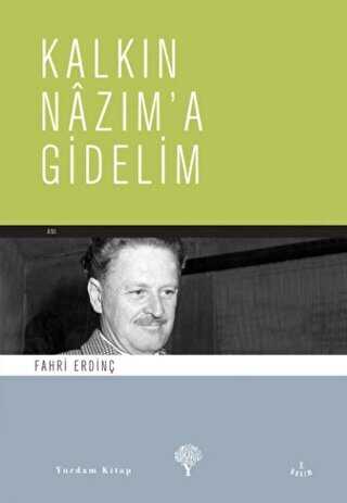 Kalkın Nazım’a Gidelim - Yordam Kitap