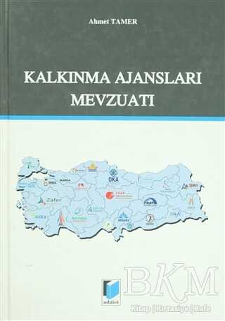Kalkınma Ajansları Mevzuatı - Adalet Yayınevi