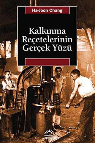 Kalkınma Reçetelerinin Gerçek Yüzü - 1