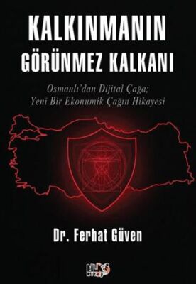 Kalkınmanın Görünmez Kalkanı - 1