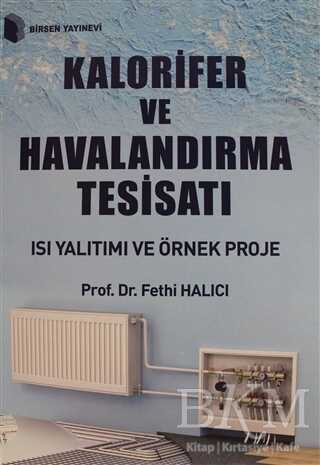 Kalorifer ve Havalandırma Tesisatı - Birsen Yayınevi