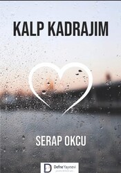 Kalp Kadrajım - Defne Yayınevi