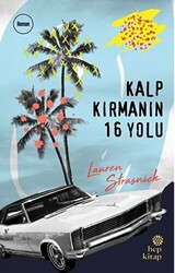 Kalp Kırmanın 16 Yolu - Hep Kitap