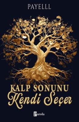 Kalp Sonunu Kendi Seçer - 1