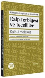 Kalp Terbiyesi ve Tecelliler - Büyüyen Ay Yayınları