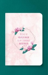 Kalpler Ancak Allah`ı Anmakla Huzur Bulur - Defter - Dava Adamı Yayınları