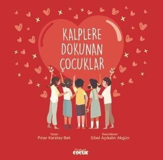 Kalplere Dokunan Çocuklar - 1