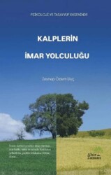 Kalplerin İmar Yolculuğu - Ahir Zaman