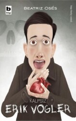 Kalpsiz Erik Vogler - Bilgi Yayınevi