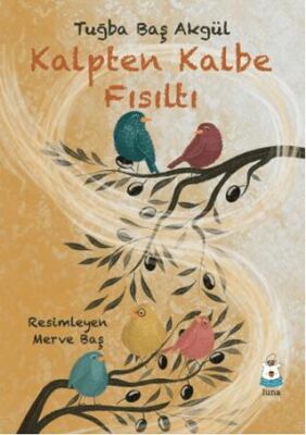 Kalpten Kalbe Fısıltı - 1