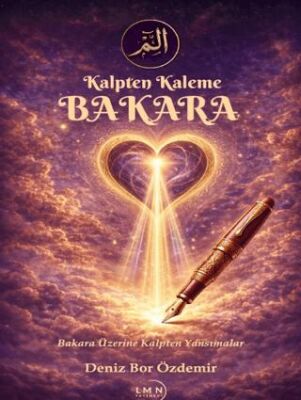 Kalpten Kaleme Bakara - 1
