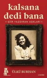 Kalsana Dedi Bana - Edebiyatist