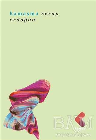 Kamaşma - Klaros Yayınları