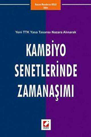Kambiyo Senetlerinde Zamanaşımı - 1