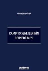 Kambiyo Senetlerinin Rehnedilmesi - On İki Levha Yayınları
