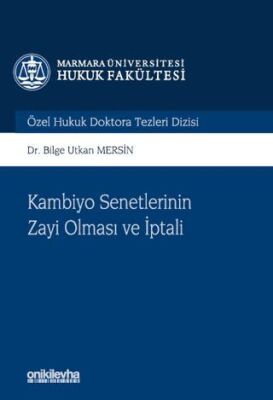 Kambiyo Senetlerinin Zayi Olması ve İptali - 1