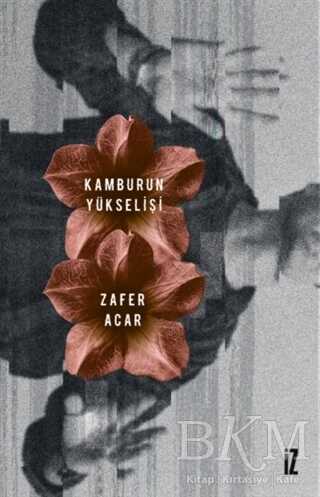 Kamburun Yükselişi - İz Yayıncılık