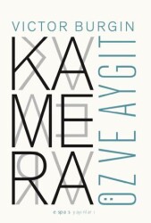 Kamera: Öz ve Aygıt - Espas Kuram Sanat Yayınları