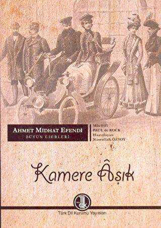 Kamere Aşık - Türk Dil Kurumu Yayınları