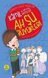 Ah Şu Büyükler! - Kamil ve Aşırı Geyik Hikayeleri - Nesil Çocuk Yayınları