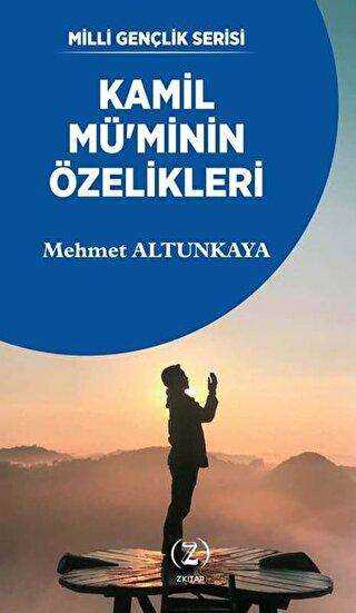 Kamil Mü’minin Özelikleri - Z Kitap