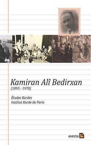 Kamiran Ali Bedirxan 1895 - 1978 - Avesta Yayınları