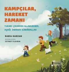 Kampçılar, Hareket Zamanı - İdrak Yayınları