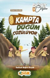 Kampta Düğüm Çözülüyor - Dört Cengaver 3 - Siyer Çocuk Yayınları