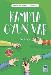 Kampta Oyun Var - Selim’in Renkli Dünyası - 3. Sınıf Okuma Kitabı - Mavi Kirpi Yayınları