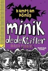 Kamptan Dönüş - Minik Dedektifler - Kariyer Yayınları