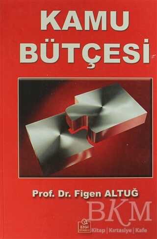 Kamu Bütçesi - Ezgi Kitabevi Yayınları