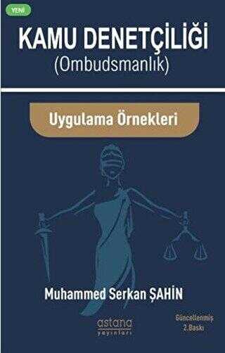 Kamu Denetçiliği Ombudsman ve Uygulama Örnekleri - Astana Yayınları