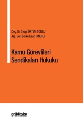 Kamu Görevlileri Sendikaları Hukuku - 1