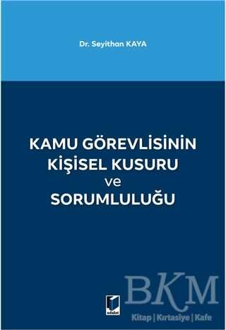 Kamu Görevlisinin Kişisel Kusuru ve Sorumluluğu - Adalet Yayınevi
