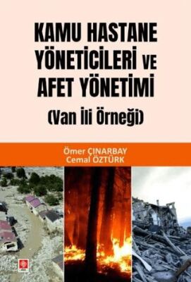 Kamu Hastane Yöneticileri ve Afet Yönetimi, Van İli Örneği - 1