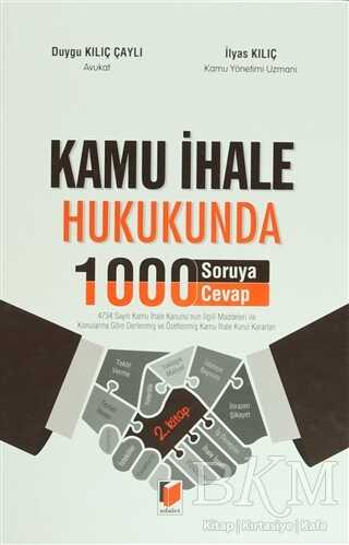 Kamu İhale Hukukunda 1000 Soruya 1000 Cevap - Adalet Yayınevi