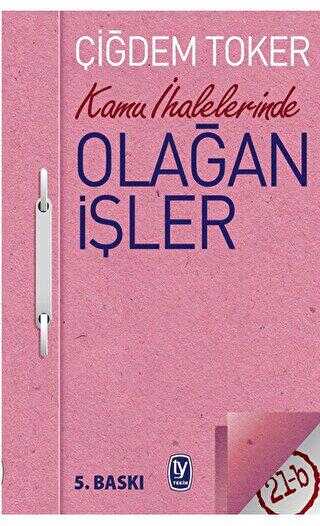 Kamu İhalelerinde Olağan İşler - Tekin Yayınevi