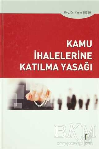 Kamu İhalelerine Katılma Yasağı - Adalet Yayınevi