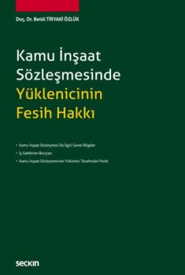 Kamu İnşaat Sözleşmesinde Yüklenicinin Fesih Hakkı - 1