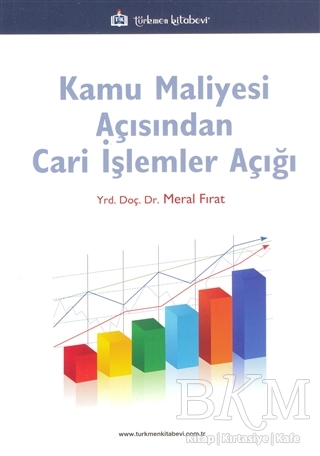 Kamu Maliyesi Açısından Cari İşlemler Açığı - Türkmen Kitabevi