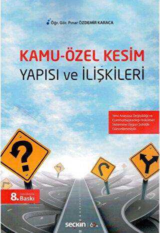 Kamu - Özel Kesim Yapısı ve İlişkileri - Seçkin Yayıncılık
